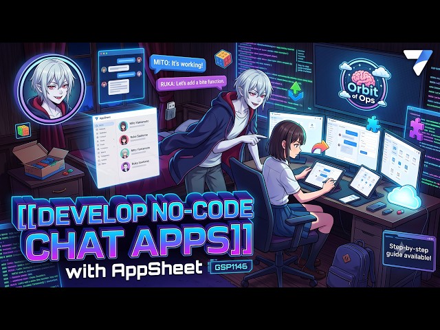 Develop No-Code Chat Apps with AppSheet | GSP1146 | Lab Walkthrough