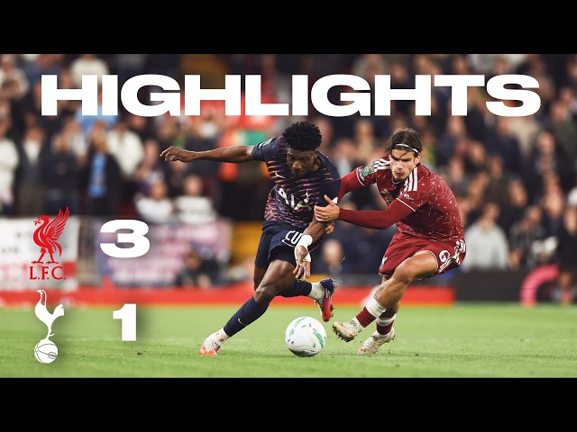 Liverpool 3-1 Spurs | Carabao Cup Highlights