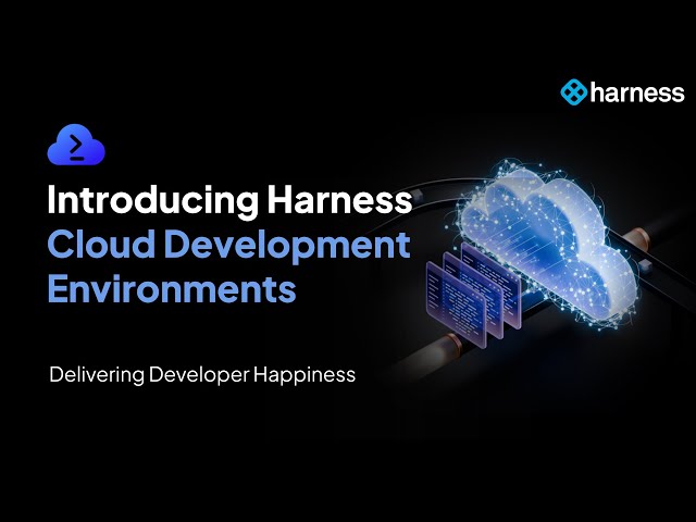 Introducing Harness Cloud Development Environments