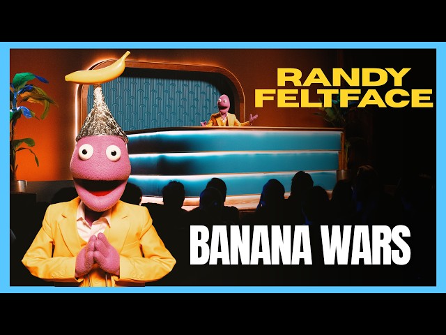 The Banana Wars | Randy Feltface Comedy