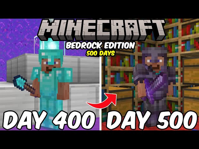 500 Days in Minecraft Bedrock Edition