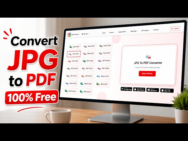 How to Convert JPG to PDF in Seconds | Free & Easy in 2026