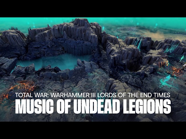 Total War: WARHAMMER III - Lords of the End Times - Music of Undead Legions
