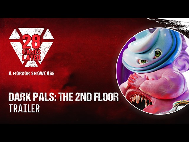 Dark Pals: The 2nd Floor Reveal Trailer | 28 Games Later Showcase