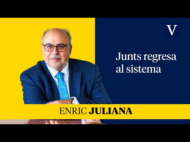 Junts Returns to the System I Enric Juliana Focus