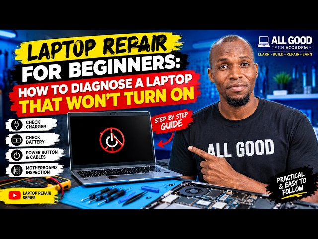 Laptop Repair for Beginners How to Diagnose a Laptop That Won't Turn On