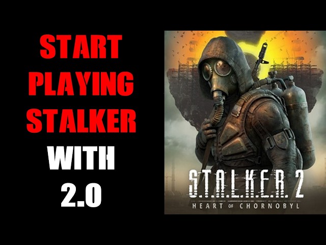 Its Time To Start Playing Stalker 2 With Update 2.0: Why This Franchise Is So Special!