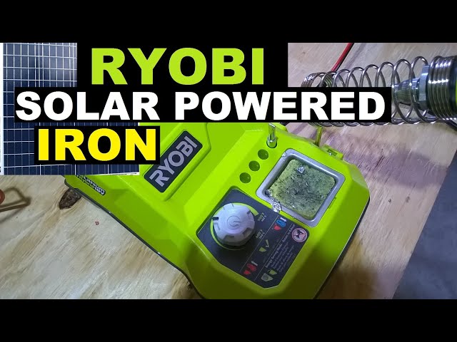 Solar Powered Ryobi Soldering Iron - Direct DC Solar Panel Input