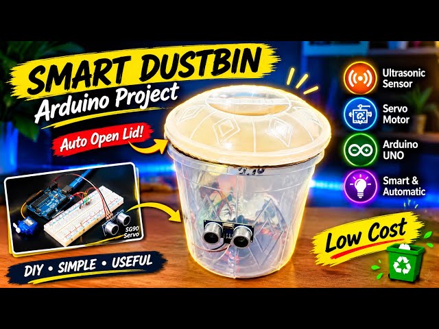 Automatic Opening Dustbin Using Arduino UNO 🗑️