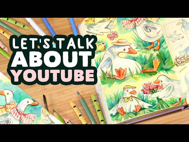 I’m NOT leaving YouTube! But I have some thoughts…  // Ducky Sketchbook Session