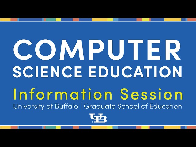 Computer Science Education Program Info Session