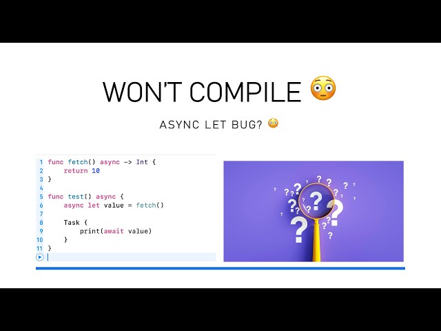 Why This Swift Code Doesn’t Compile 😳 | async let vs Task Explained