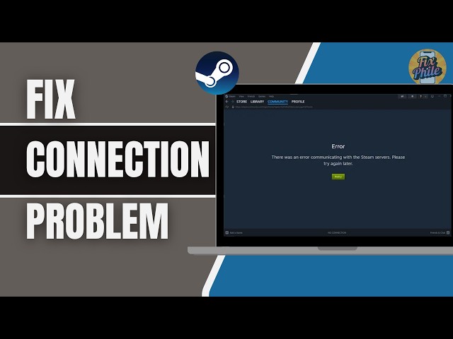 How To Fix Steam Is Having Trouble Connecting (2026) | Steam Connection Fix