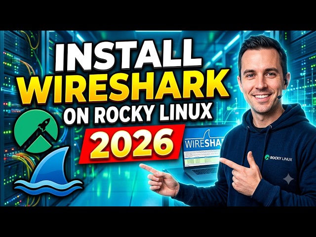 Rocky Linux 2026: Install & Configure Wireshark for Network Analysis