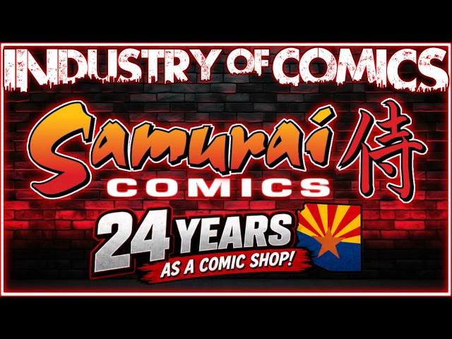 24 YEARS OF COMIC RETAIL | Moryha Banks Samurai Comics | Industry of Comics