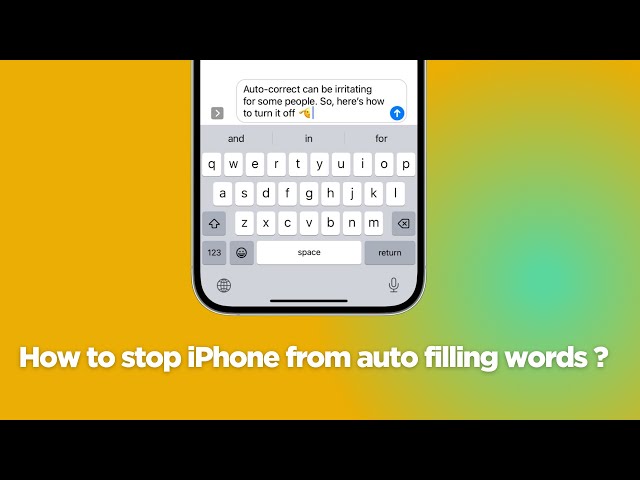 How to Turn Off AutoCorrection on iPhone