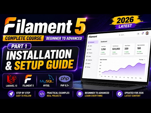 Filament 5 Installation & Setup Guide | Laravel 13 Tutorial | Complete Course 2026 - Part 1