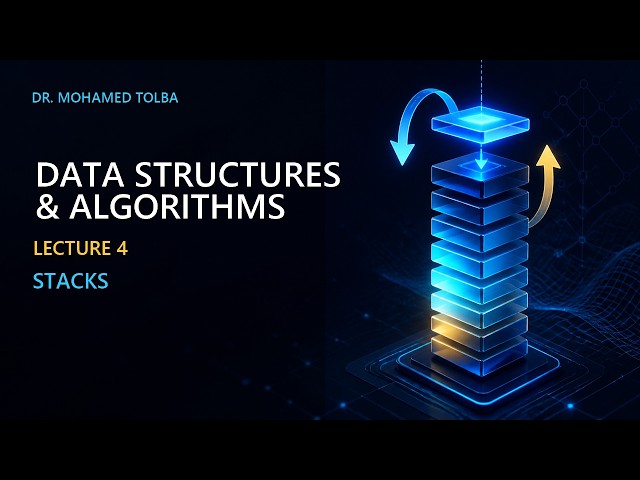 Stacks | Data Structures & Algorithms – Lecture 4
