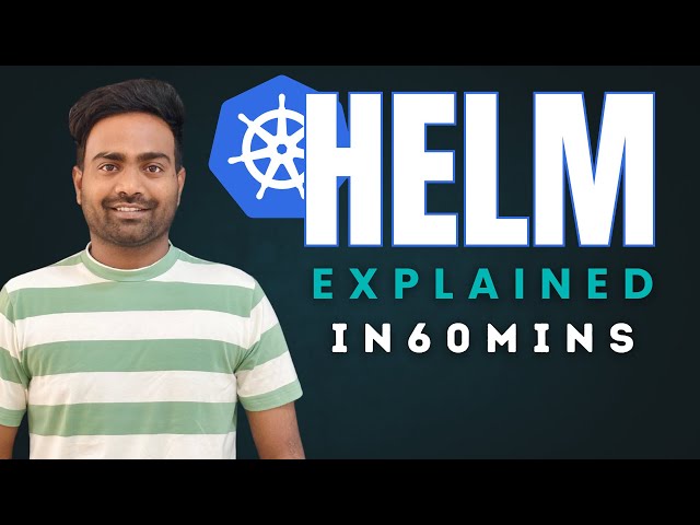 You will never forget HELM after watching this.