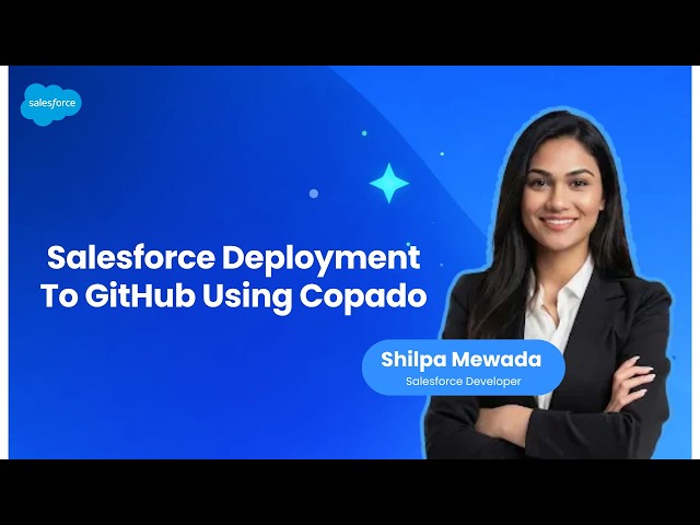 Salesforce Deployment to GitHub Using Copado