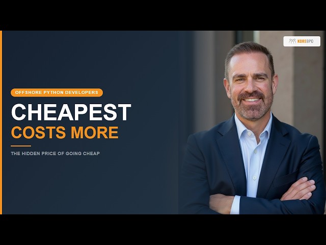 Why the Cheapest Offshore Python Developer Usually Costs You More | Kore BPO