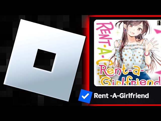 Roblox's "Rent A Girlfriend" Update Disaster