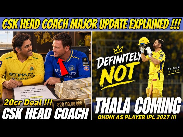 CSK Head Coach Big Deal Explained Full ! Thala Dhoni Playing IPL 2027 News