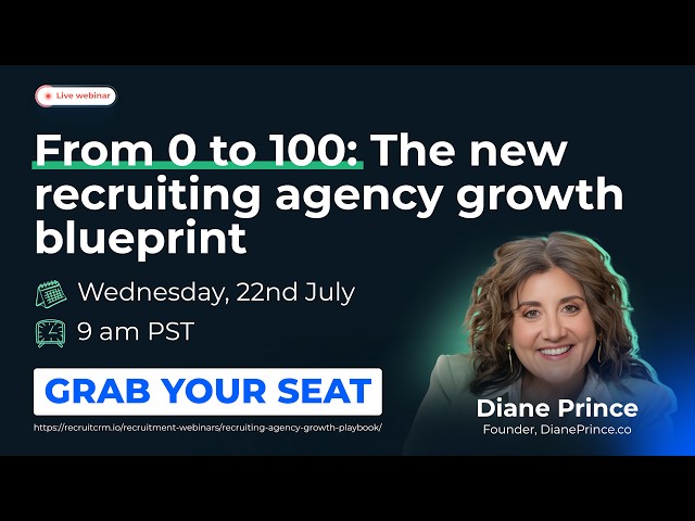 From 0 to 100: The new recruiting agency growth blueprint