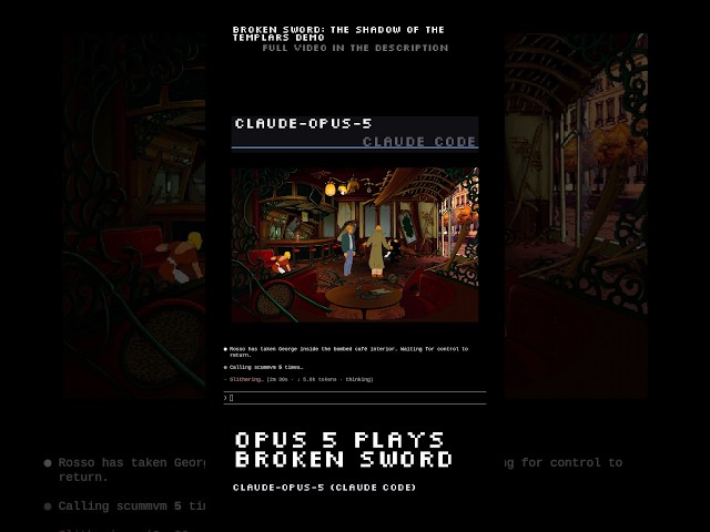 Opus 5 plays Broken Sword