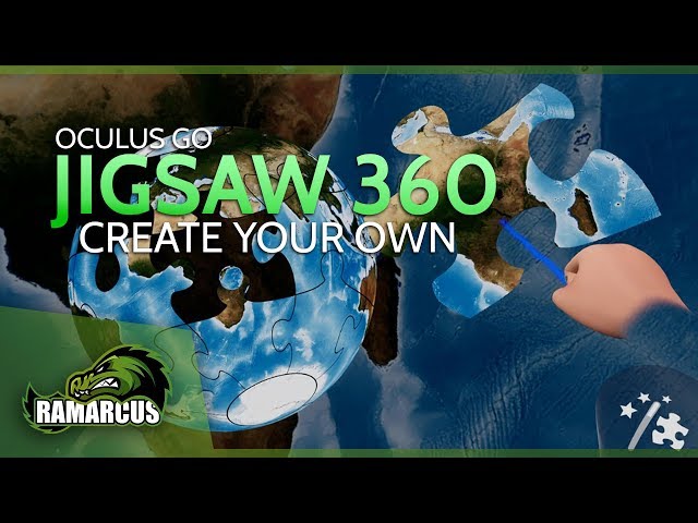 Oculus Go // Create your own 360 VR JIGSAW, Coming Soon! (Rejected Oculus Quest Experience)