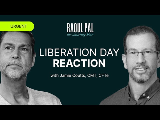 🔴 Raoul Pal & Jamie Coutts on Trump's Tariff Fallout