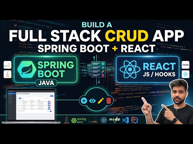 Build a Full-Stack CRUD App from Scratch | Spring Boot & React