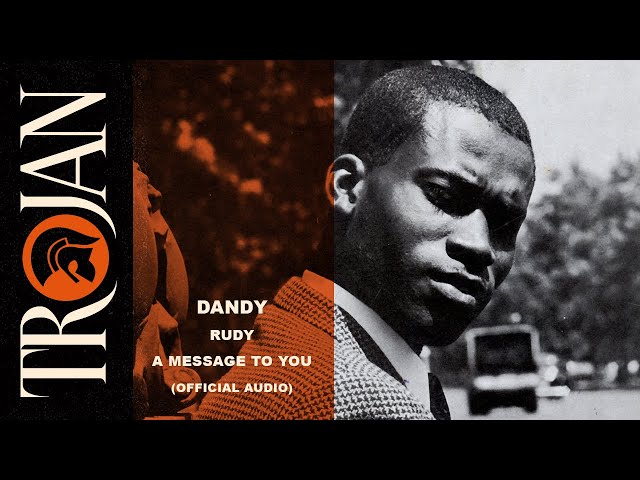 Dandy Livingstone - Rudy, A Message to You (Official Audio)