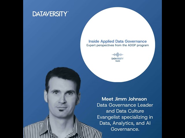 Inside Applied Data Governance: Expert Perspectives from the ADGP Program Episode 5: Policies, St...