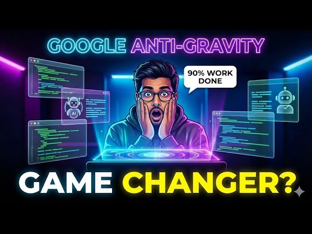Google Anti-Gravity Explained! Coding ka Future Yaha Hai (Agent Assisted Dev 🤯)
