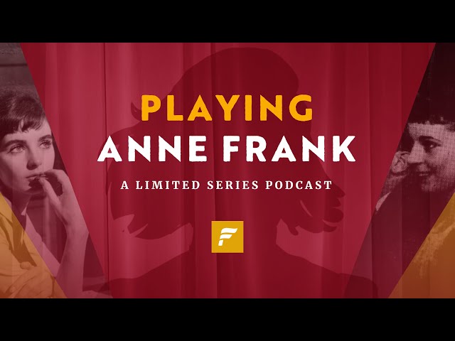 Trailer: Playing Anne Frank —  a new podcast from the Forward