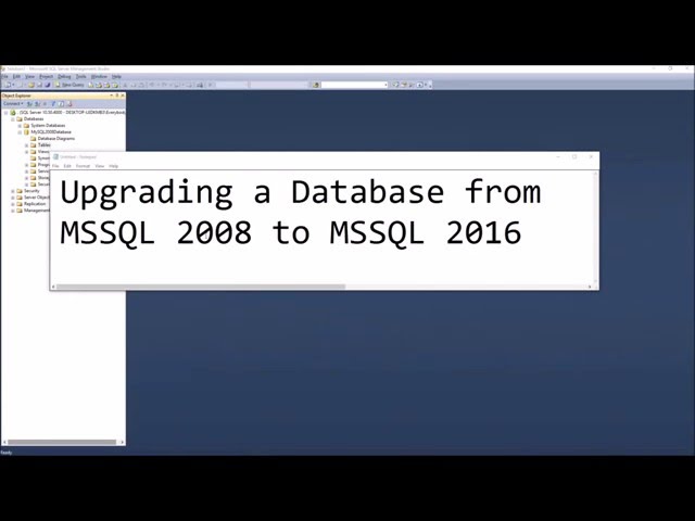 Upgrade a Database from Microsoft SQL 2008 to Microsoft SQL 2016