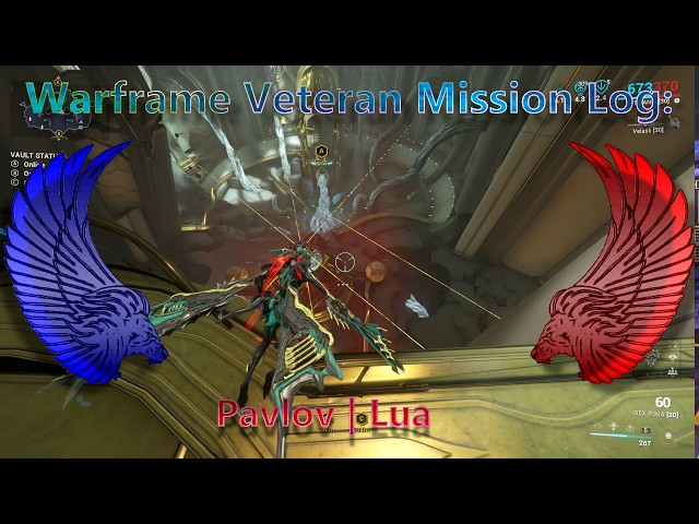 Warframe Veteran mission log | Pavlov - Lua