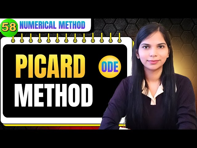 Picard Method of Numerical Method | Numerical Analysis Playlist