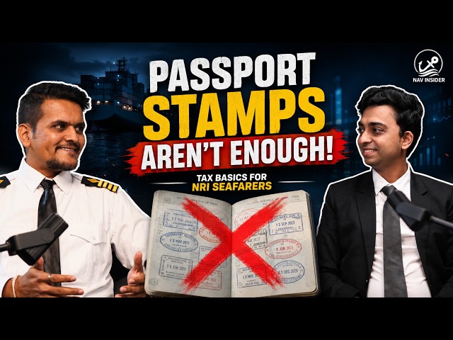 NRI Seafarer Tax Masterclass | Rules, Risks & Real Cases | NavInsider