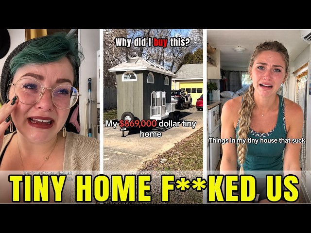 They Bought Tiny Homes — Then INSTANTLY Regretted It