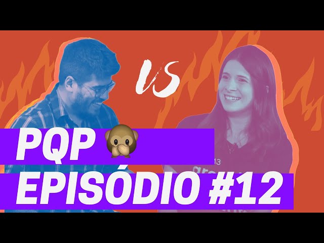 PQP - Episódio #12 - Marcela Schlaepfer
