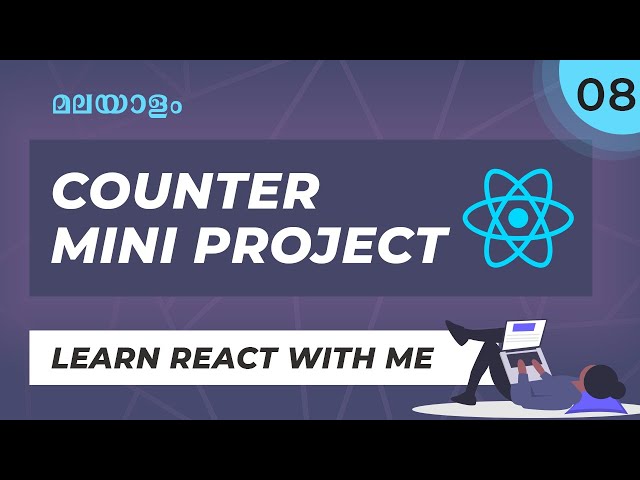 #8 | Live റീയാക്ട് കോഡിങ്  | No Experience Needed | REACT COUNTER PROJECT React Malayalam Tutorial