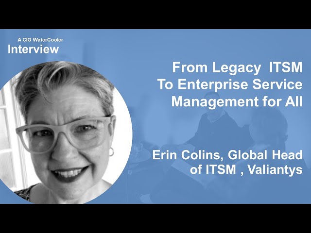 From Legacy ITSM to Enterprise Service Management for All