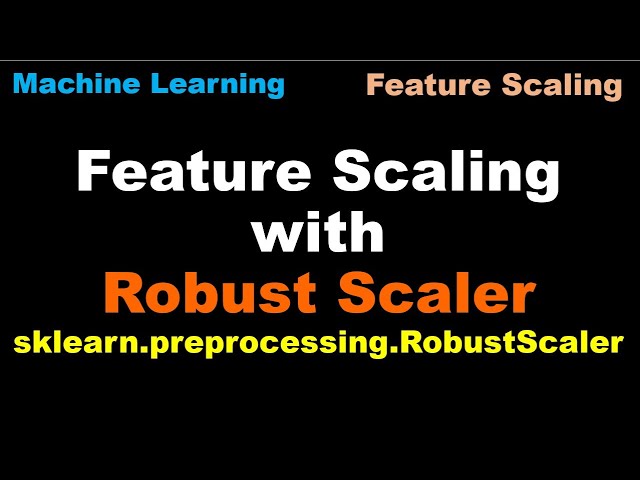 Feature Scaling with Robust Scaler | Robust Scaler | Machine Learning | Pre-processing