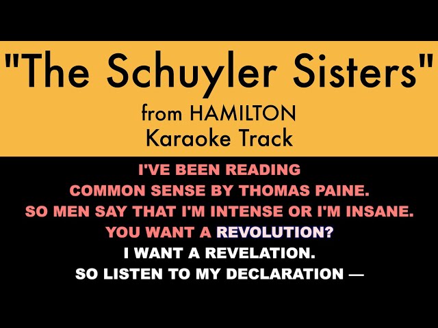 "The Schuyler Sisters" (Karaoke) – Hamilton | Lyrics on Screen
