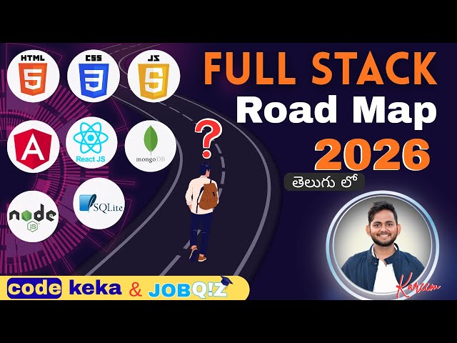 👉 Full Stack Developer Roadmap 2026 in Telugu | Beginner నుండి Job వరకు Complete Guide
