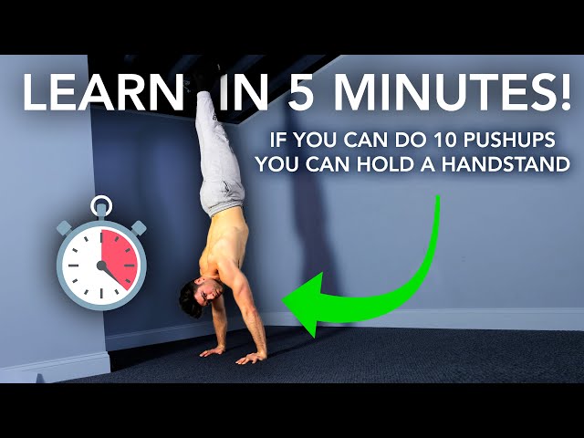 Learn to Achieve A Handstand Fast - Hacks Make it Easy