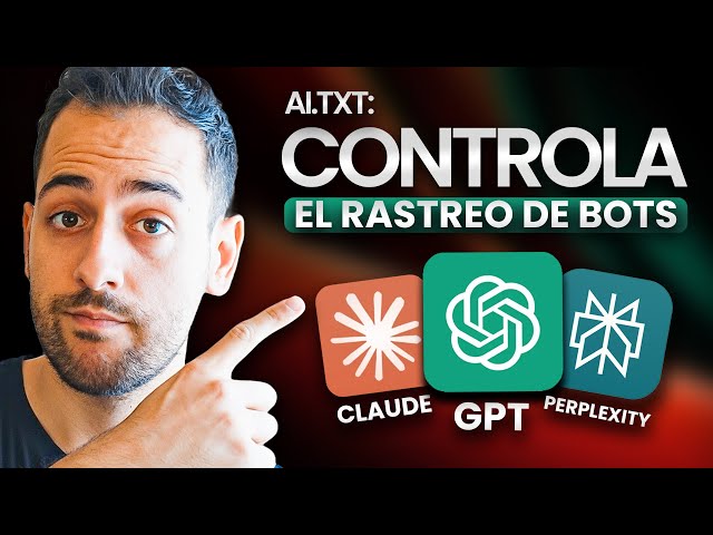 AI.txt: Controla el Rastreo de Bots (GPT, Claude, Perplexity) | Píldora SEO #2