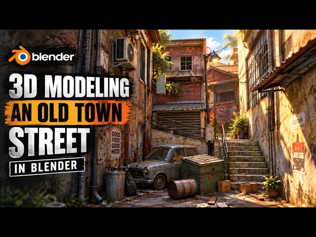 How to Create an Old Town Street in Blender 3D ( Part 8)